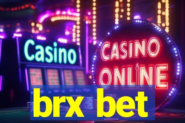 brx bet